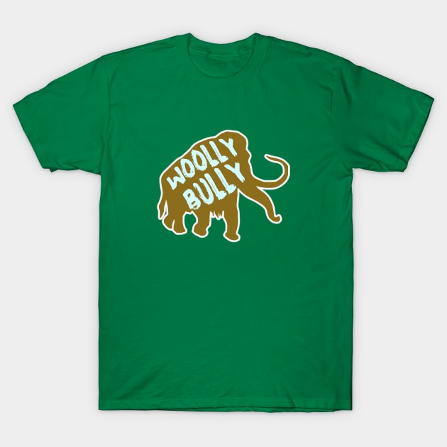 Woolly Bully Mammoth Ice Age Elephant Mastadon T-Shirt by Grassroots Green